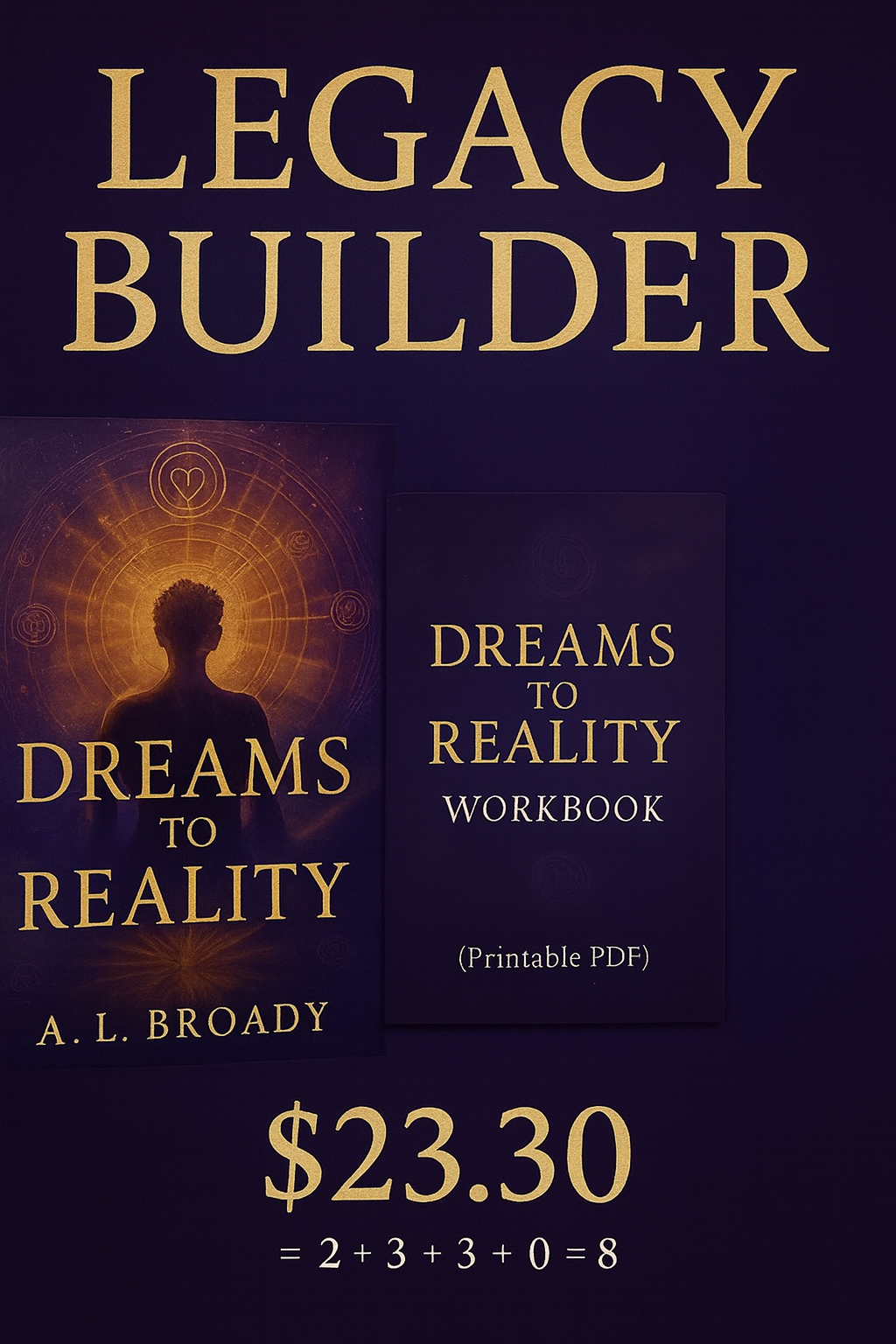 Legacy Builder Bundle – Dreams to Reality™ eBook + Workbook